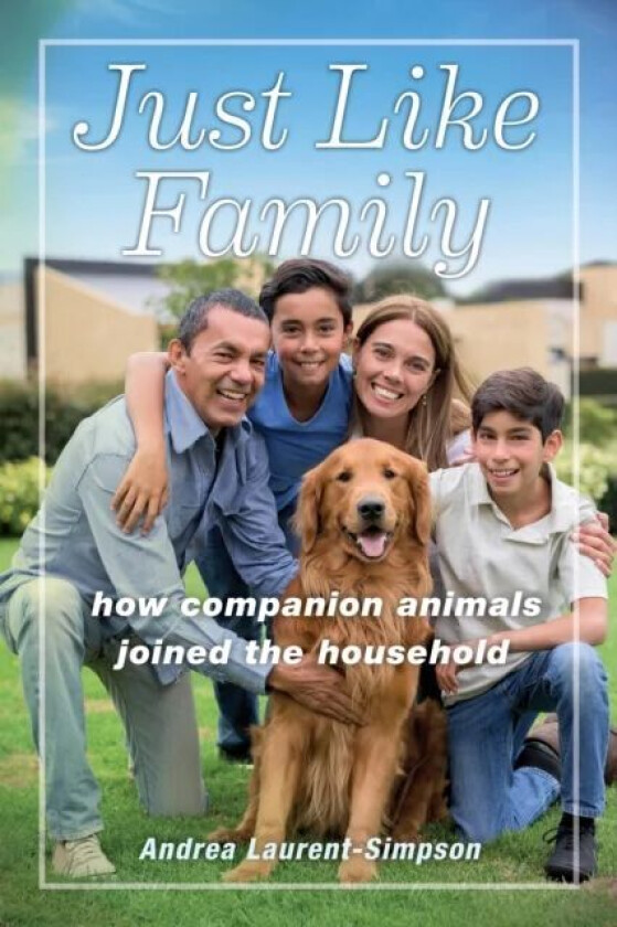 Just Like Family av Andrea Laurent-Simpson