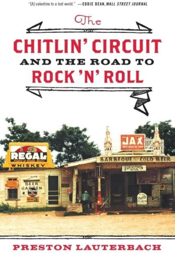 The Chitlin' Circuit av Preston Lauterbach