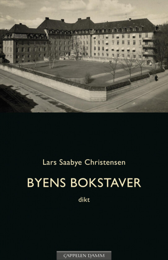 Byens bokstaver av Lars Saabye Christensen