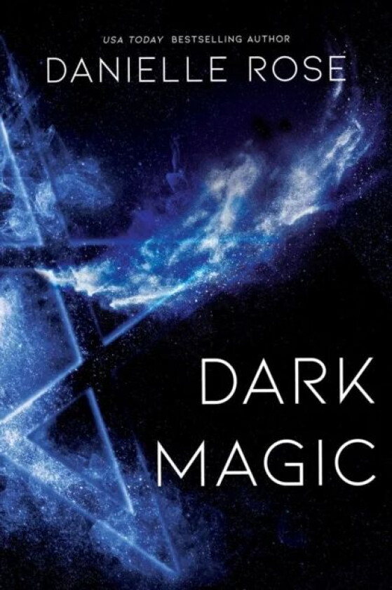 Dark Magic av Danielle Rose