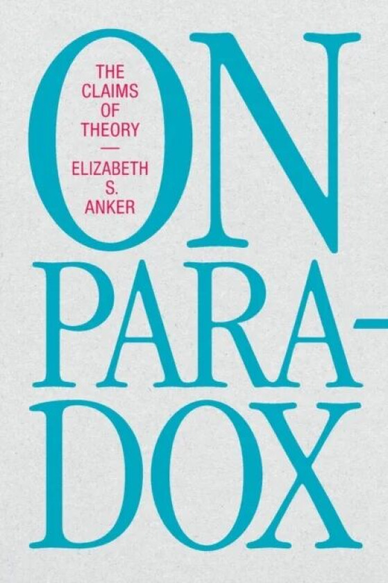 On Paradox av Elizabeth S. Anker