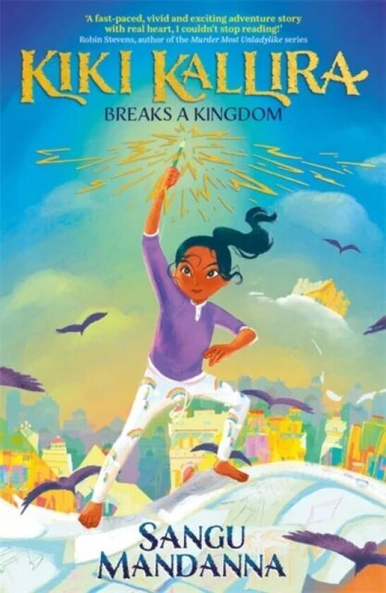 Kiki Kallira Breaks a Kingdom av Sangu Mandanna