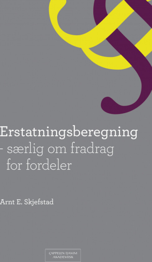 Erstatningsberegning av Arnt E. Skjefstad