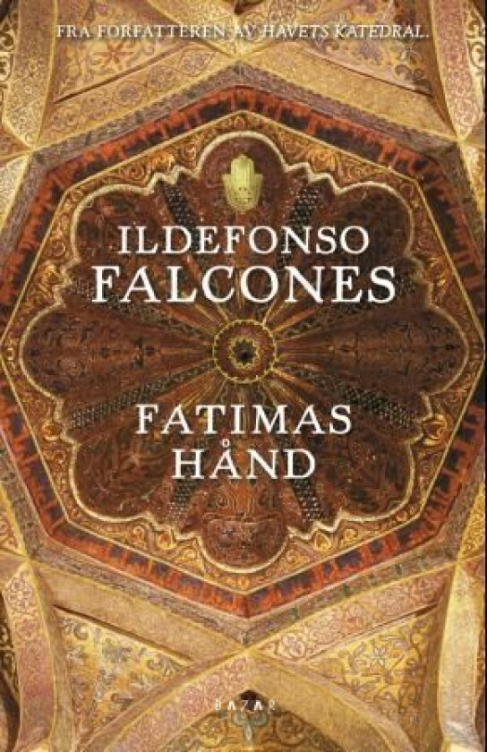 Fatimas hånd av Ildefonso Falcones