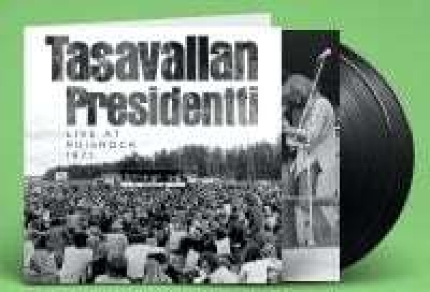 Tasavallan Presidentti - Live At Ruisrock 1971