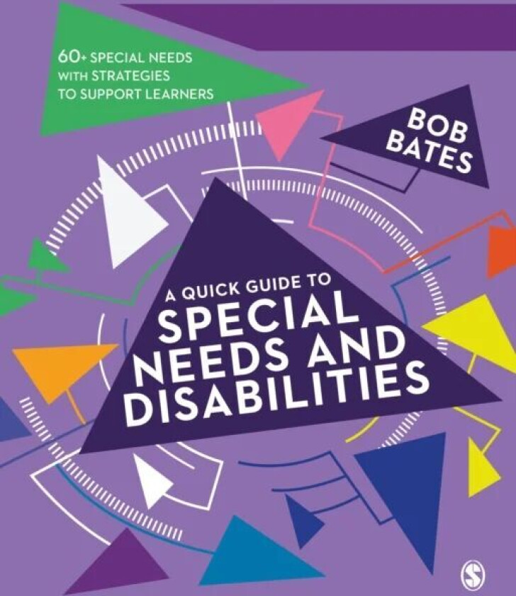 A Quick Guide to Special Needs and Disabilities av Bob Bates