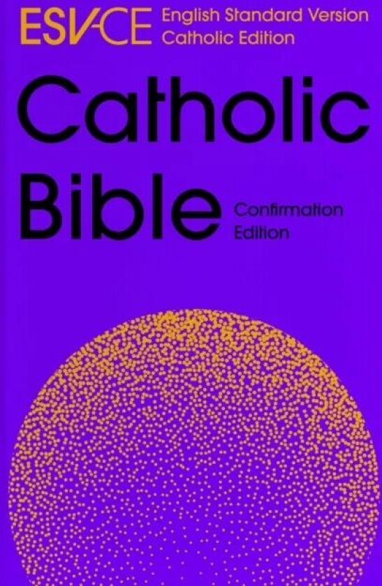 ESV-CE Catholic Bible, Anglicized Confirmation Edition av SPCK ESV-CE Bibles