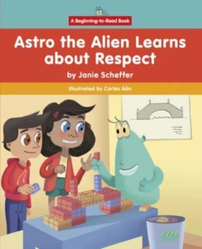 Astro the Alien Learns about Respect av Janie Scheffer