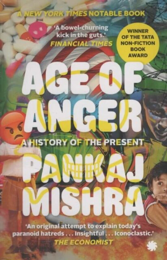 Age of Anger av Pankaj Mishra