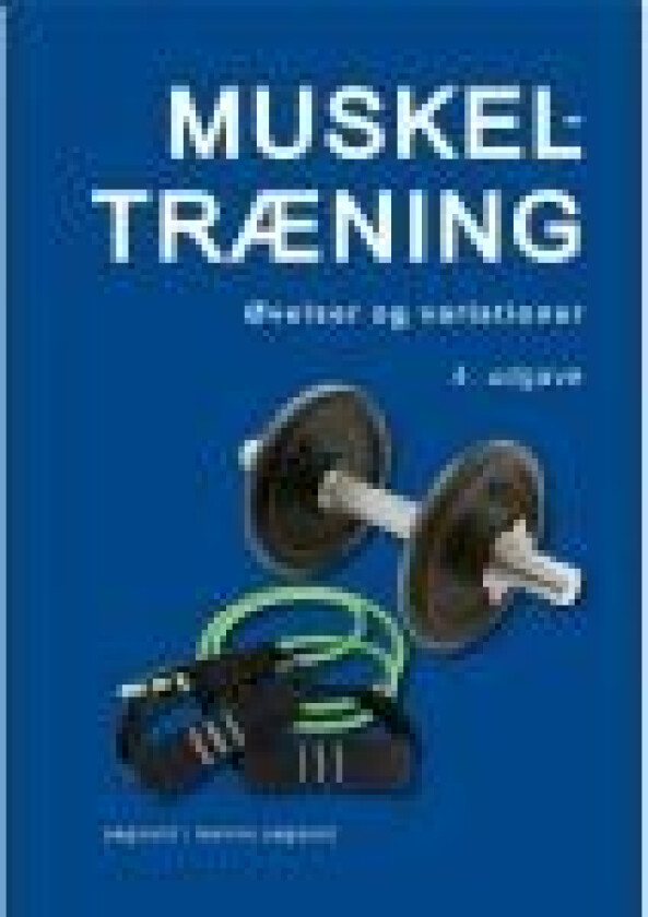 Muskeltræning Marina Aagaard Språk: Dansk