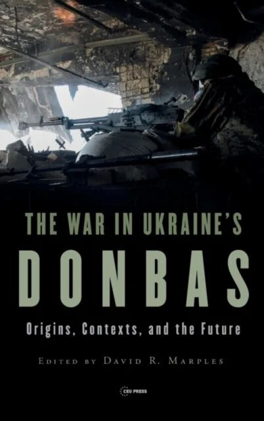 The War in Ukraine¿s Donbas
