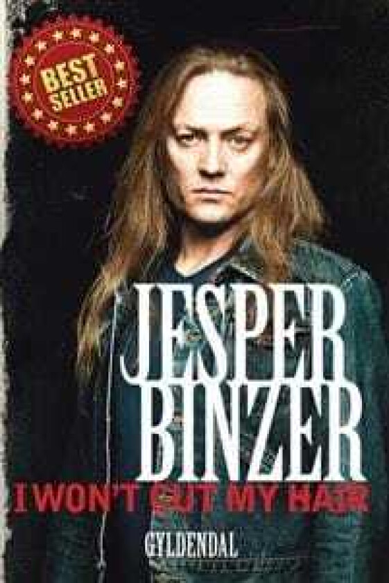 I won t cut my hair Jesper Binzer Språk: Dansk