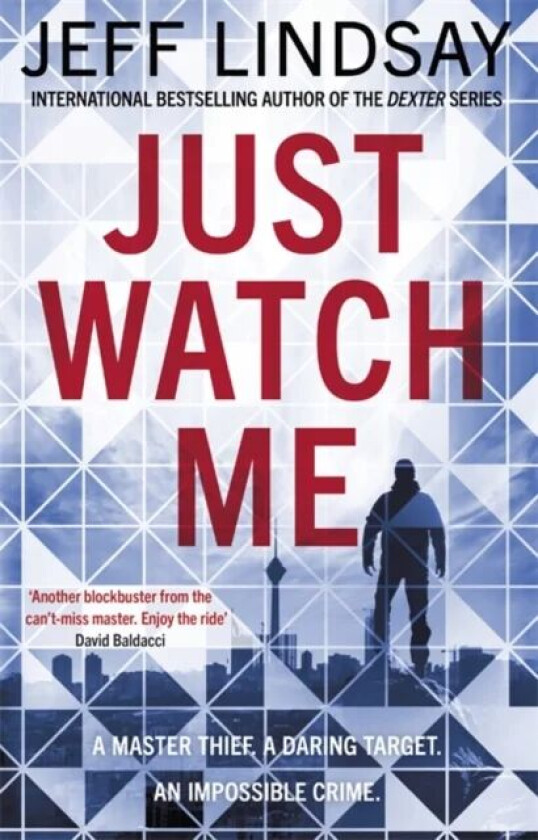 Just Watch Me av Jeff Lindsay