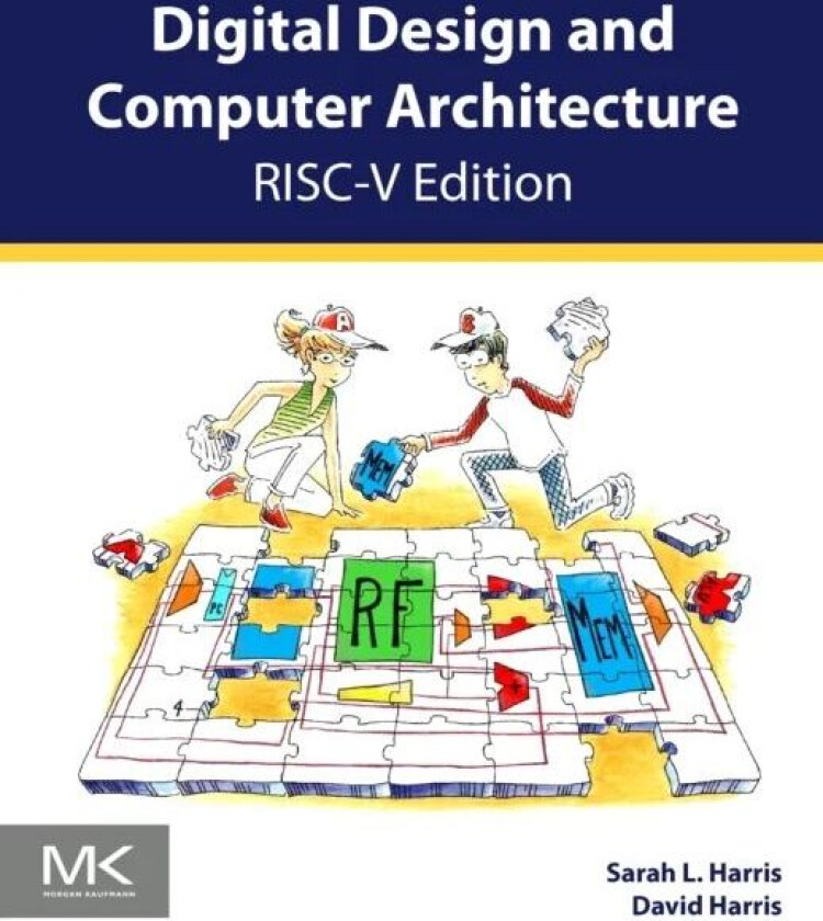 Digital Design and Computer Architecture, RISC-V Edition av Sarah (Assistant Professor of Engineering Harvey Mudd College Claremont CA USA) Harris, Da