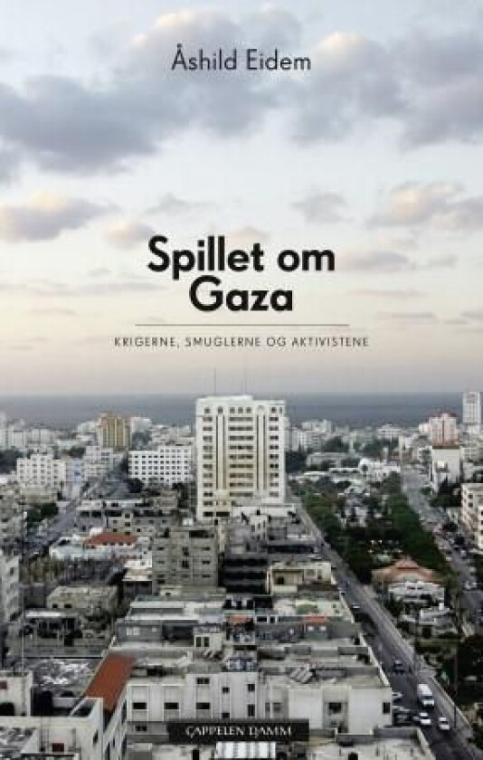 Spillet om Gaza av Åshild Eidem