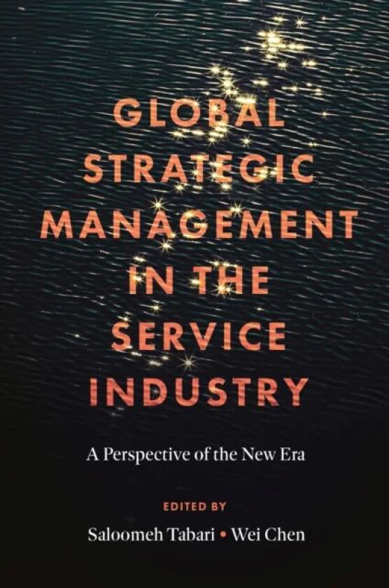 Global Strategic Management in the Service Industry