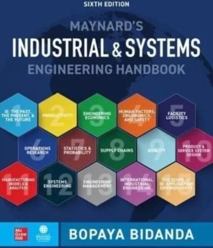 Maynard's Industrial and Systems Engineering Handbook, Sixth Edition av Bopaya Bidanda
