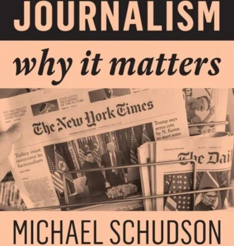 Journalism av Michael Schudson