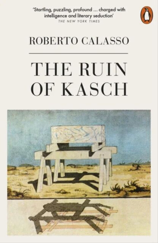 The Ruin of Kasch av Roberto Calasso