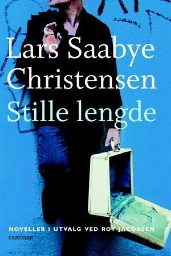 Stille lengde av Lars Saabye Christensen