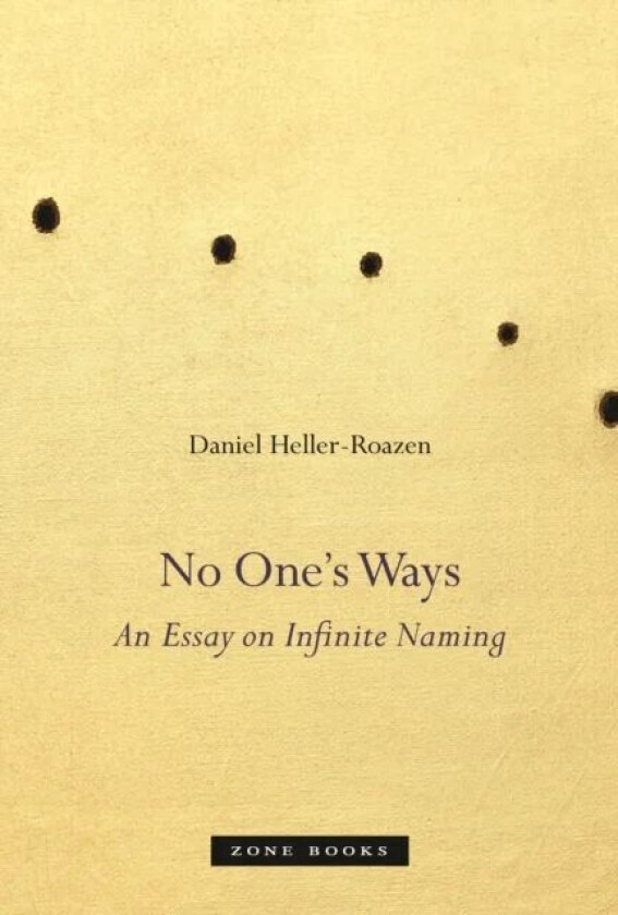 No One's Ways av Daniel (Princeton University) Heller-Roazen