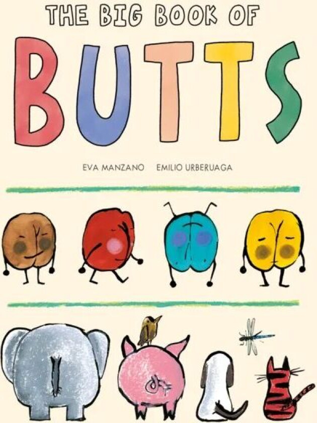 The Big Book Of Butts Av Eva Manzano