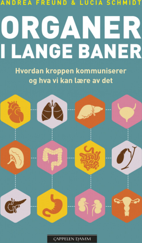 Organer i lange baner av Andrea Freund, Lucia Schmidt