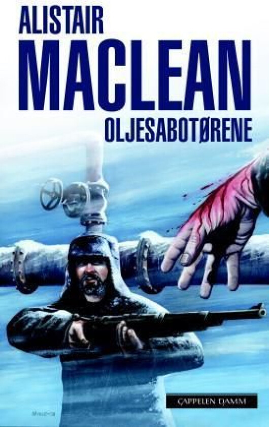 Oljesabotørene av Alistair MacLean