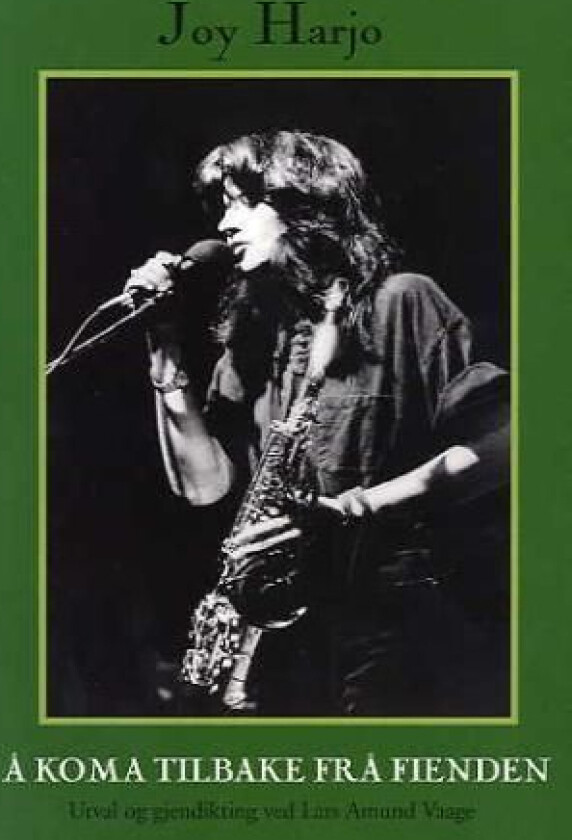 Å koma tilbake frå fienden av Joy Harjo