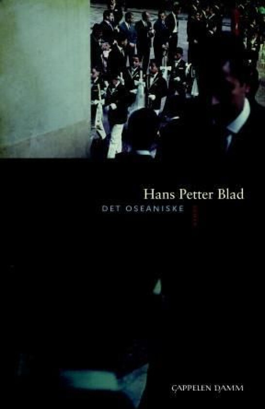 Det oseaniske av Hans Petter Blad