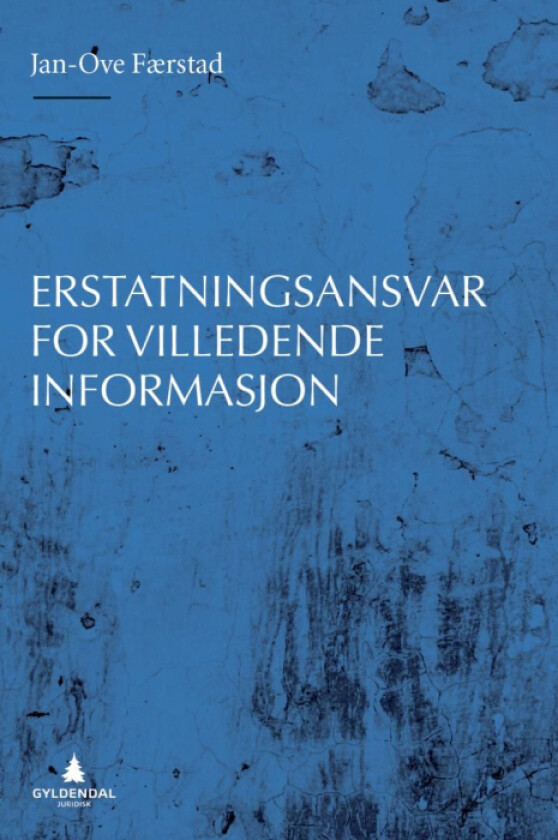 Erstatningsansvar for villedende informasjon av Jan-Ove Færstad