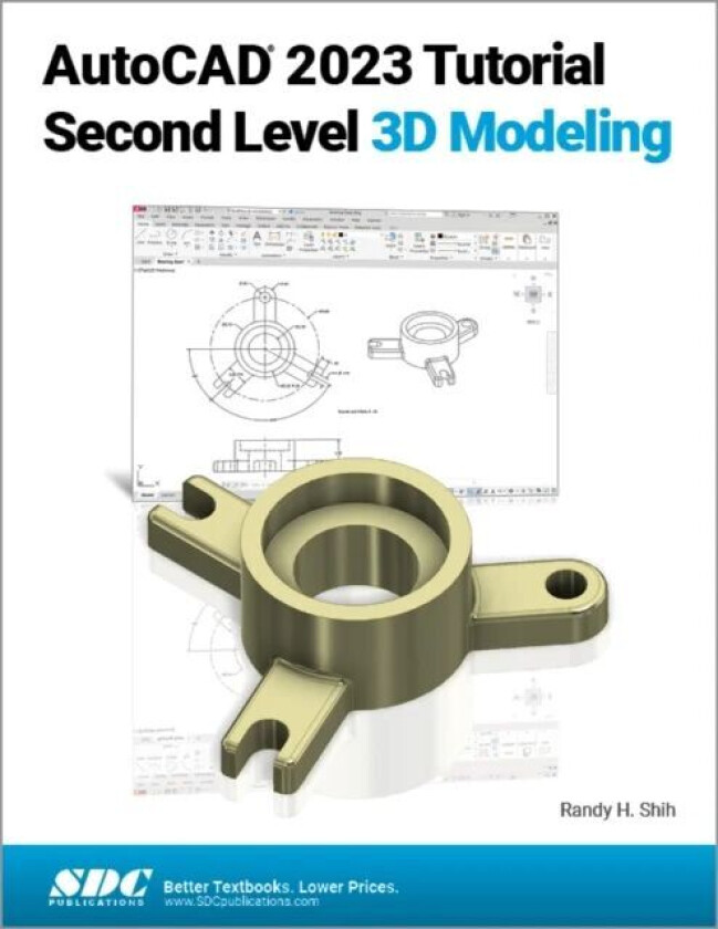 AutoCAD 2023 Tutorial Second Level 3D Modeling av Randy H. Shih