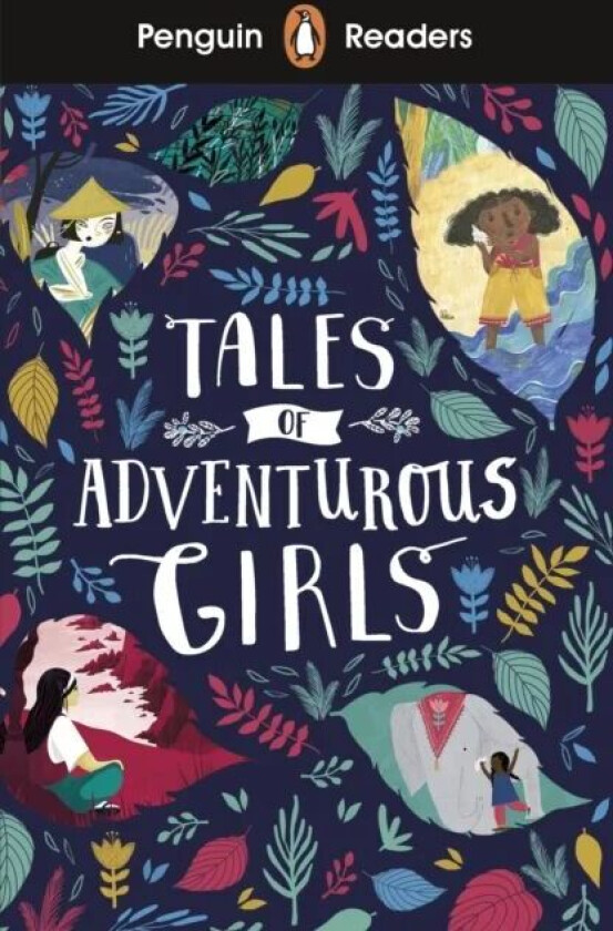 Penguin Readers Level 1: Tales of Adventurous Girls (ELT Graded Reader)