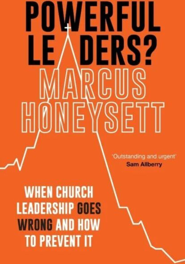 Powerful Leaders? av Marcus (Author) Honeysett