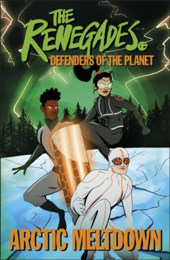The Renegades Arctic Meltdown av Jeremy Brown, David Selby, Katy Jakeway