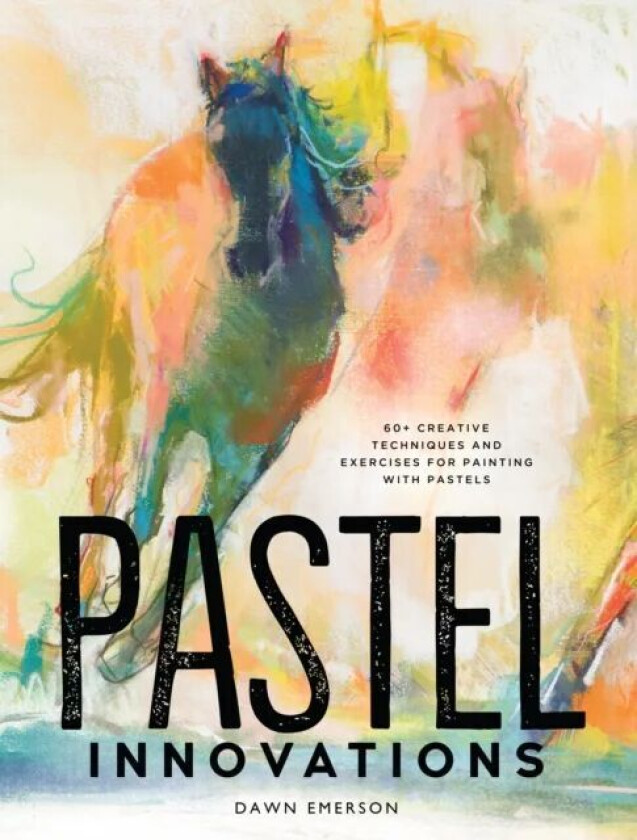 Pastel Innovations av Dawn Emerson