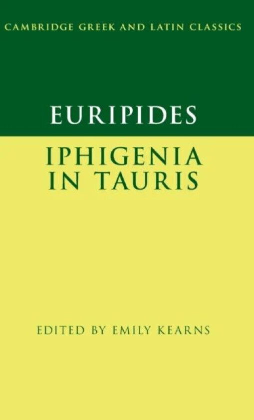 Euripides: Iphigenia in Tauris