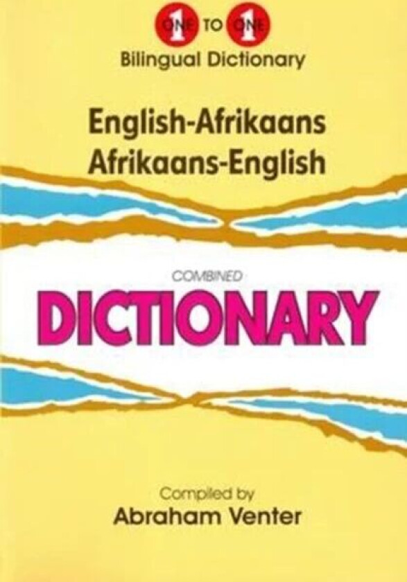 English-Afrikaans & Afrikaans-English One-to-One Dictionary av A. Venter