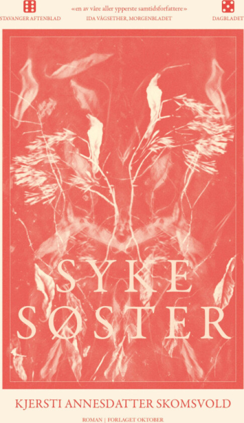 Syke søster av Kjersti Annesdatter Skomsvold