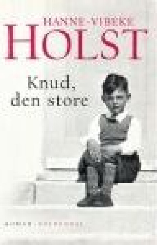Knud, den Store Hanne-Vibeke Holst Språk: Dansk