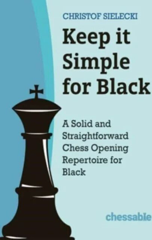 Keep it Simple for Black av Christof Sielecki