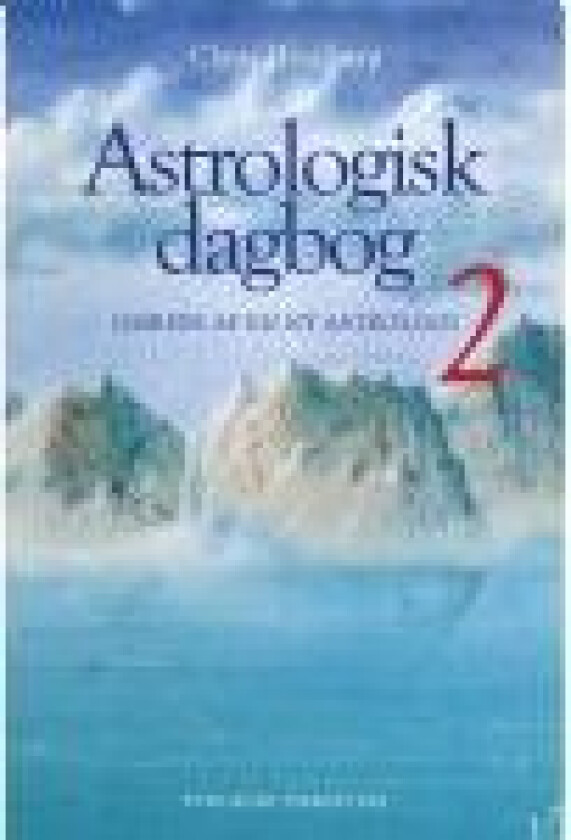 Astrologisk dagbog 2 Claus Houlberg Språk: Dansk