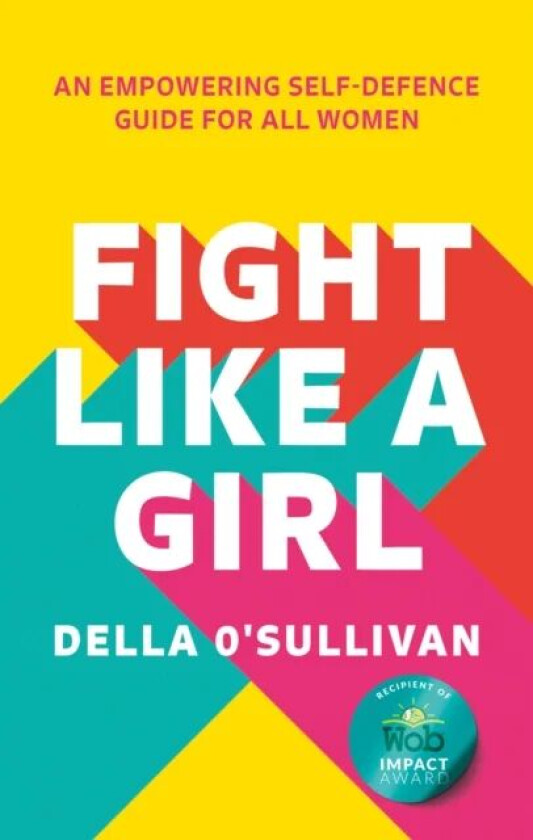 Fight Like a Girl av Della O'Sullivan