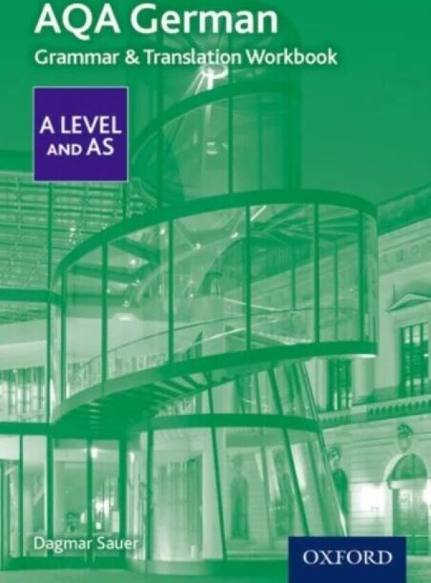AQA German A Level and AS Grammar & Translation Workbook av Dagmar Sauer