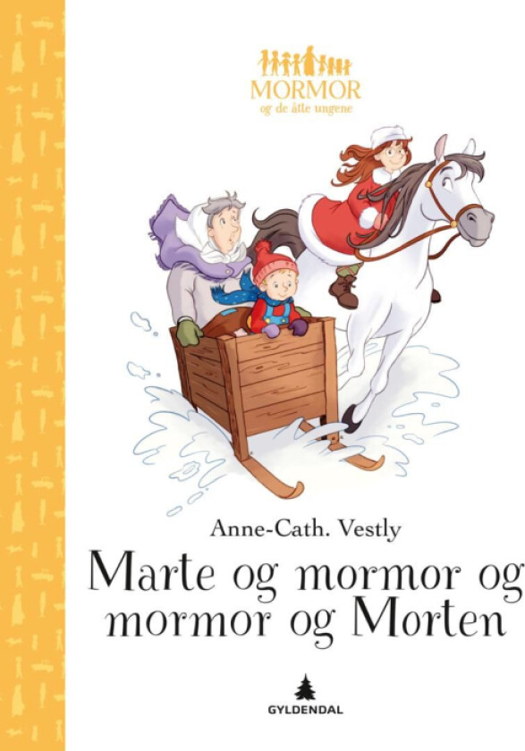 Marte og mormor og mormor og Morten av Anne-Cath. Vestly