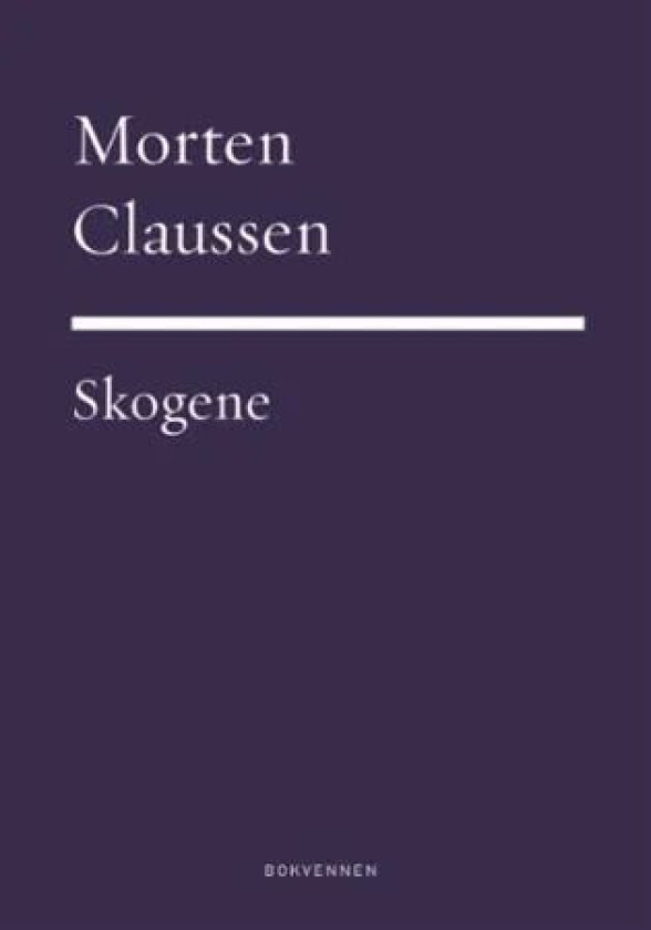 Skogene av Morten Claussen