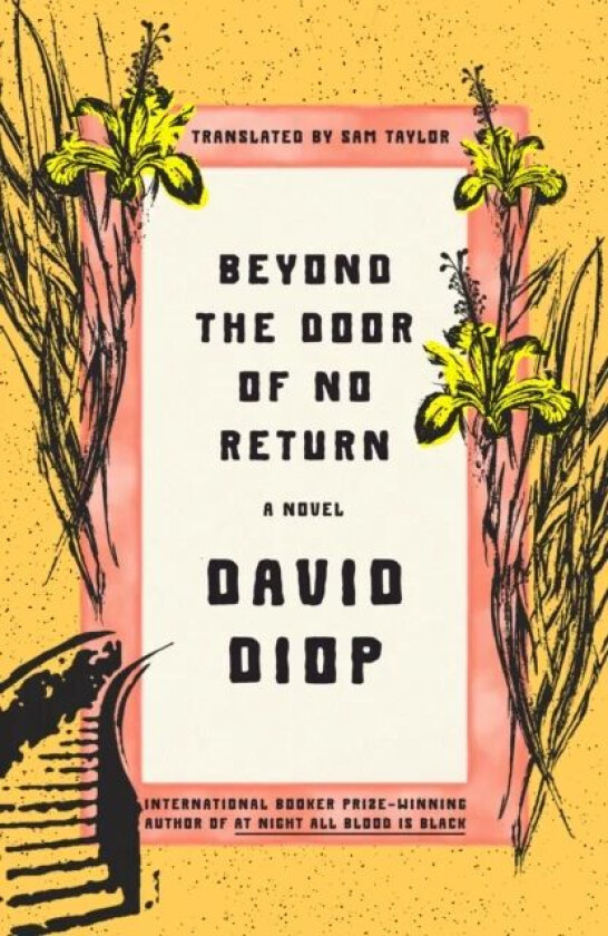 Beyond the Door of No Return av David Diop