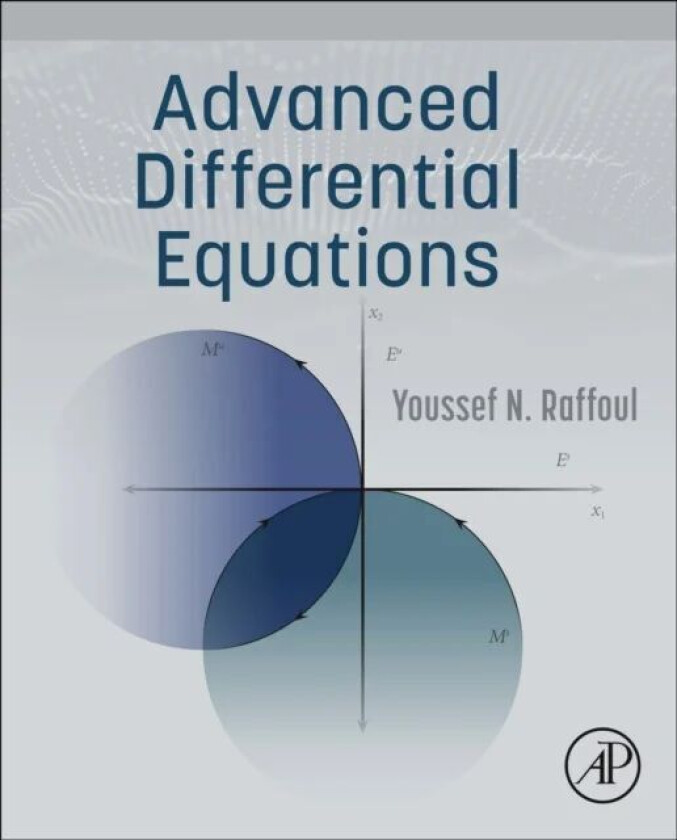 Advanced Differential Equations av Youssef N. (Professor and Graduate Progra Raffoul