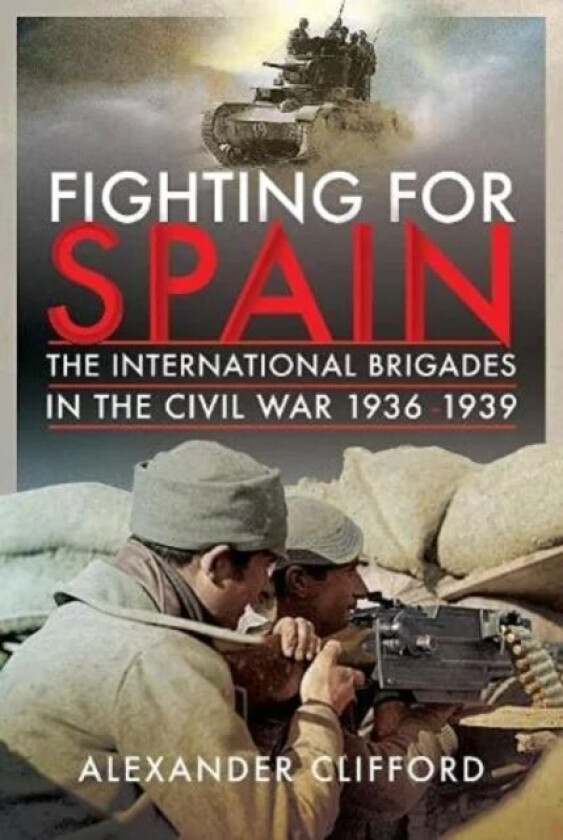 Fighting for Spain av Alexander Clifford