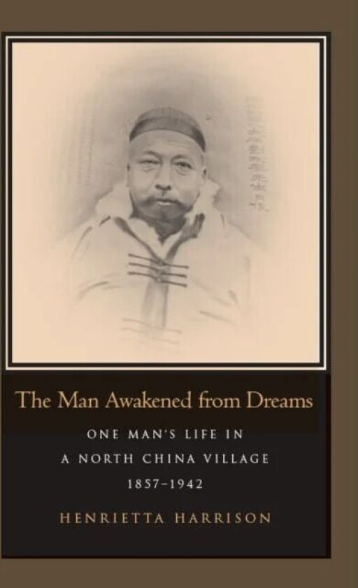 The Man Awakened from Dreams av Henrietta Harrison
